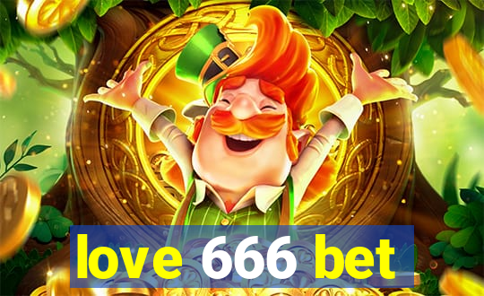 love 666 bet